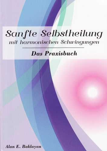 Buchcover in blauen und rosa Tönen mit der schwarzen Aufschrift "Sanfte Selbstheilung mit harmonischen Schwingungen"